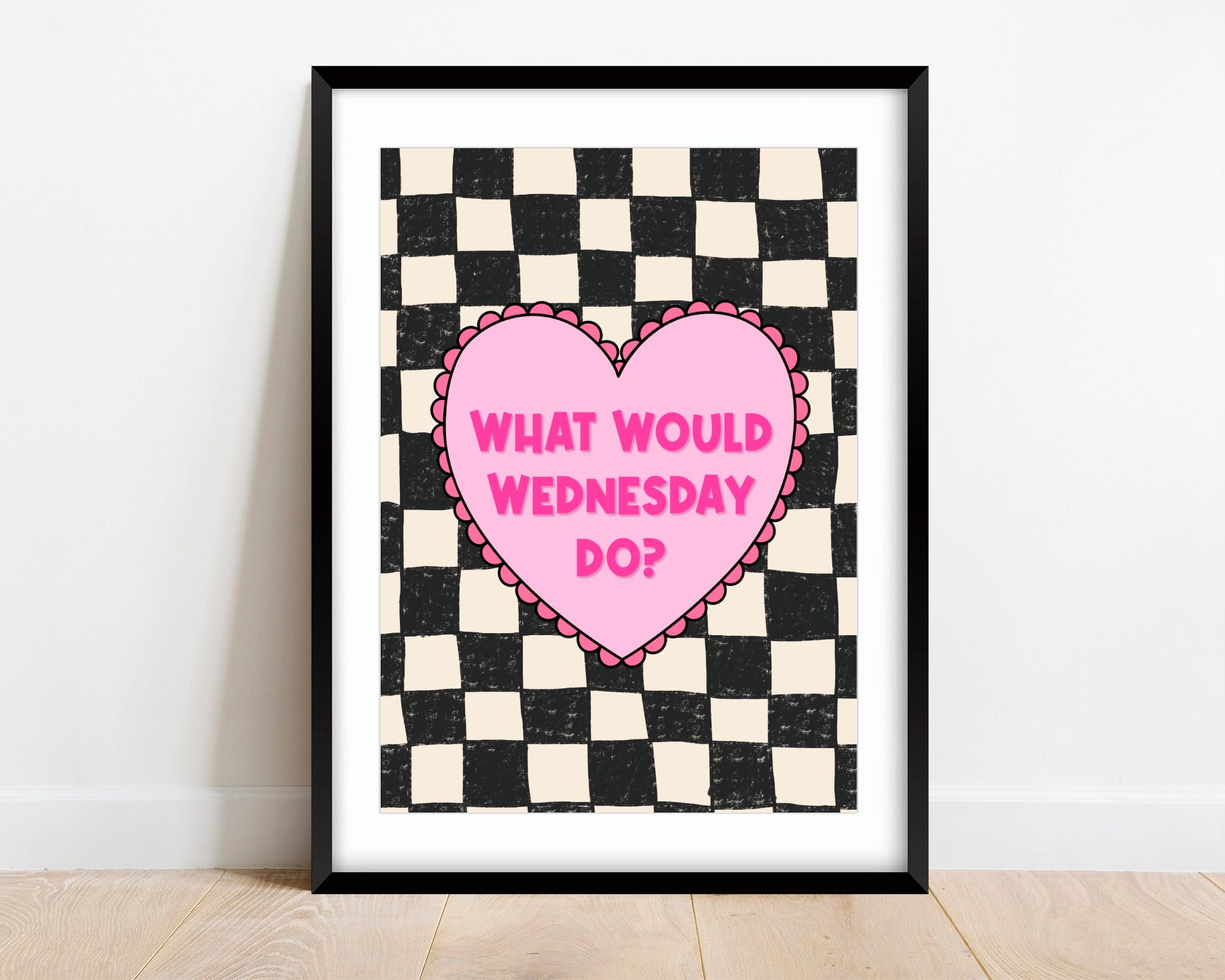 What Would Wednesday Do? Print Posters, Prints, & Visual Artwork Pretty Average