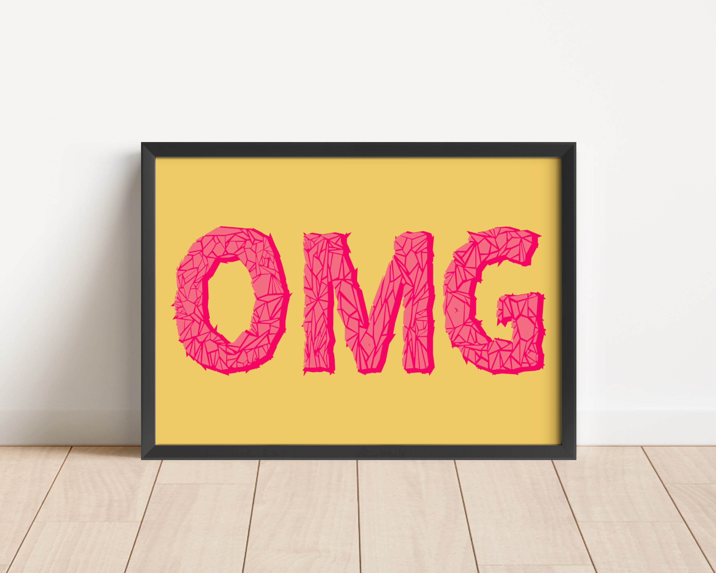 OMG Print Posters, Prints, & Visual Artwork Pretty Average