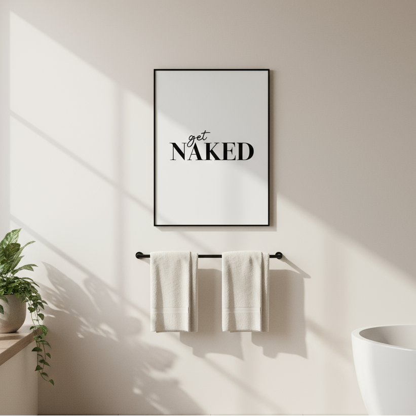 Get Naked Print Posters, Prints, & Visual Artwork Pretty Average