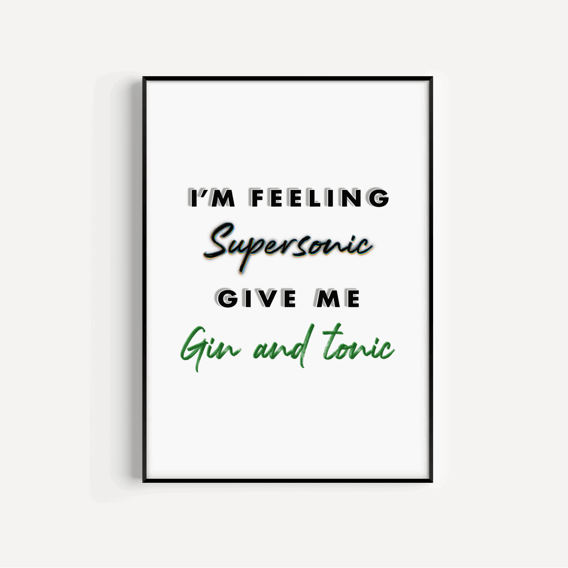 I’m Feeling Supersonic Print Posters, Prints, & Visual Artwork Pretty Average