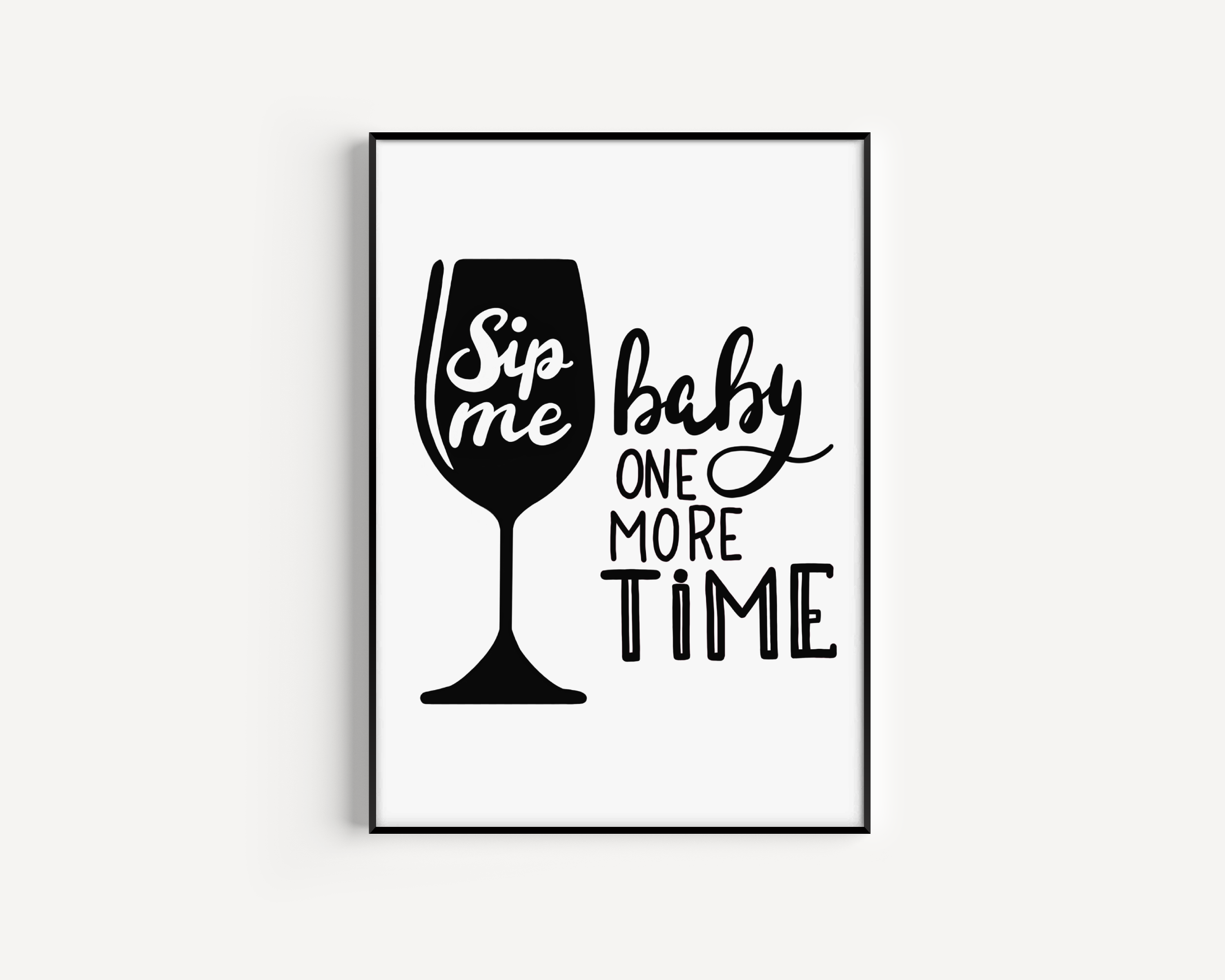 Sip Me Baby One More Time Print Posters, Prints, & Visual Artwork Pretty Average