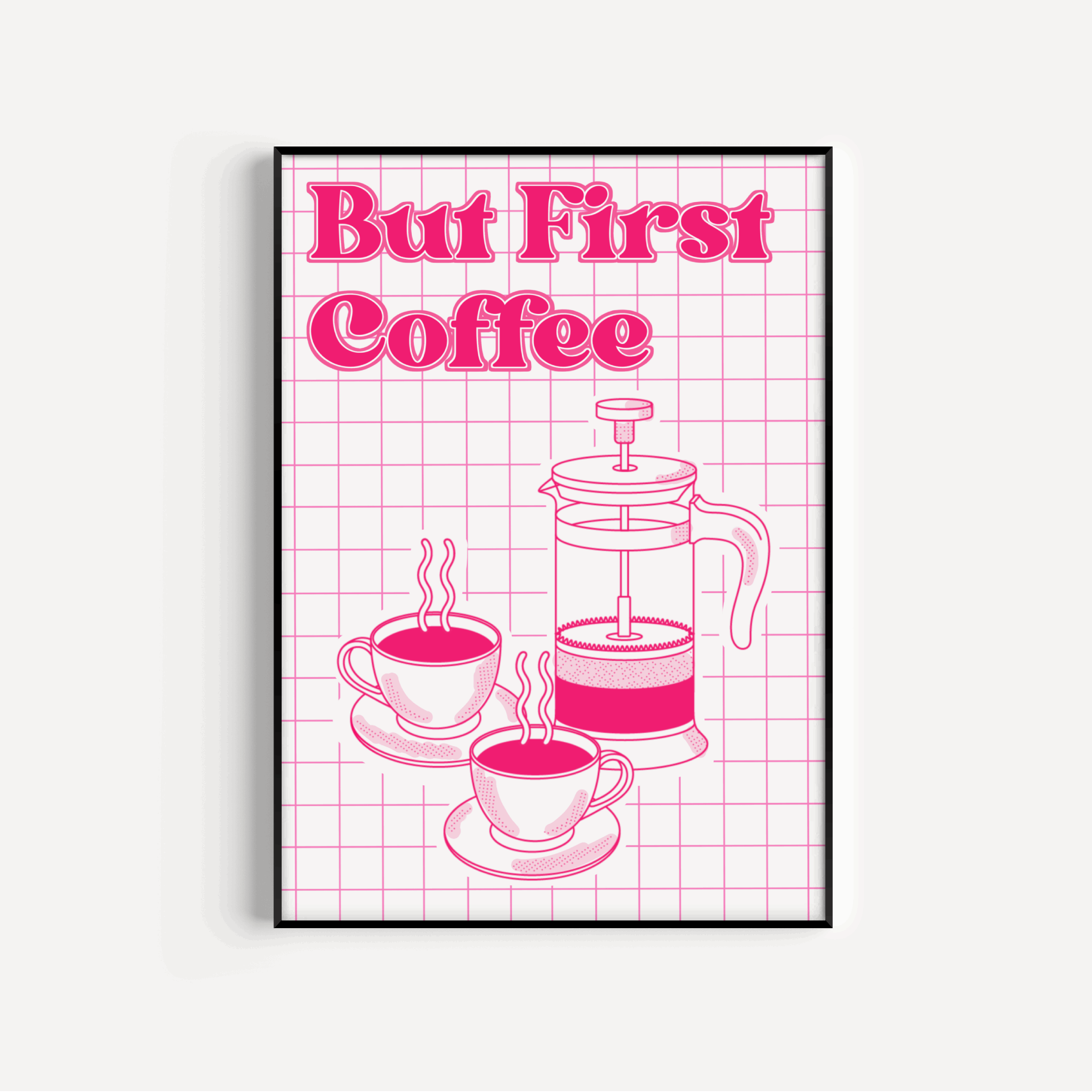 But First Coffee Print Posters, Prints, & Visual Artwork Pretty Average