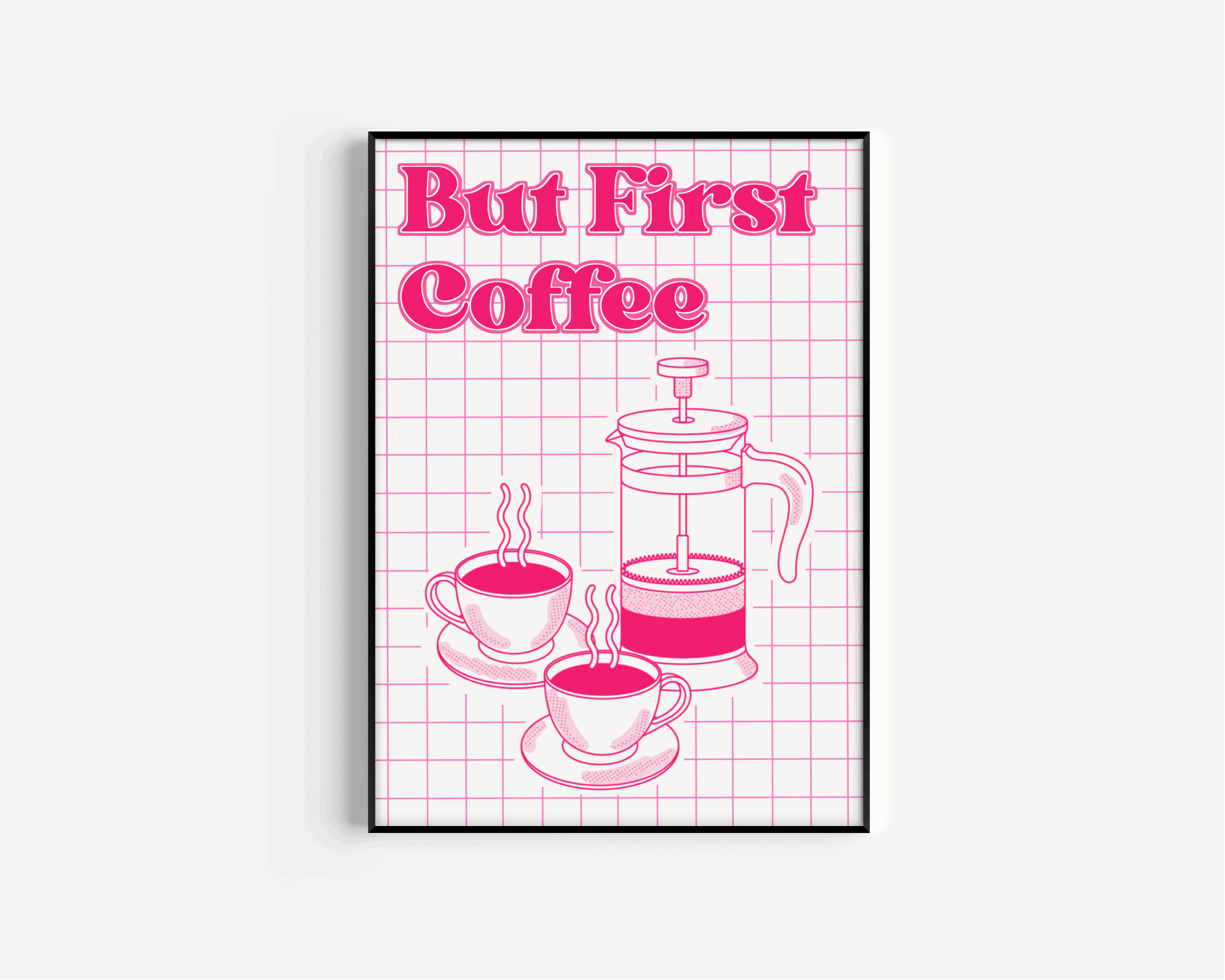 But First Coffee Print Posters, Prints, & Visual Artwork Pretty Average