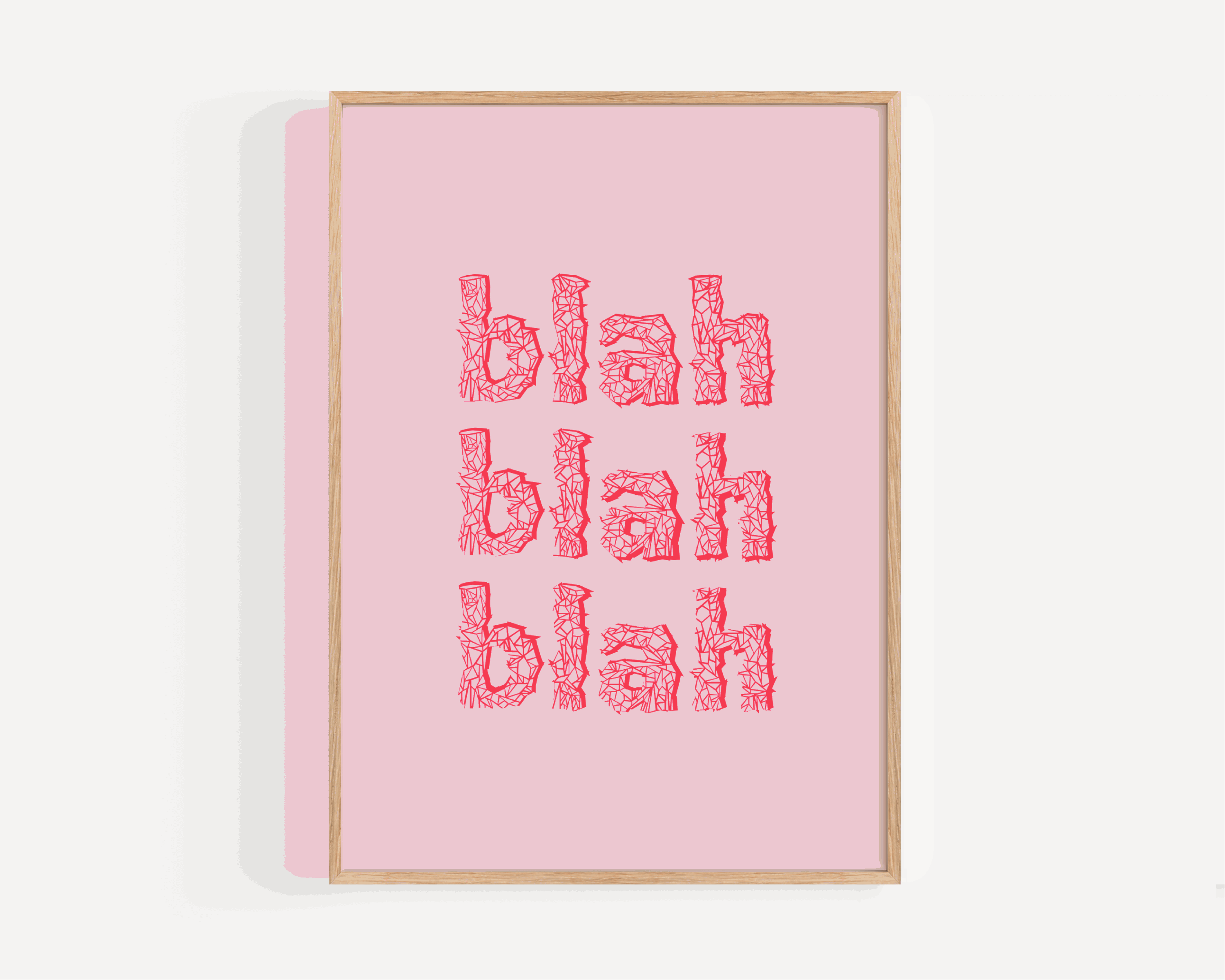 Blah Blah Blah Print Posters, Prints, & Visual Artwork Pretty Average