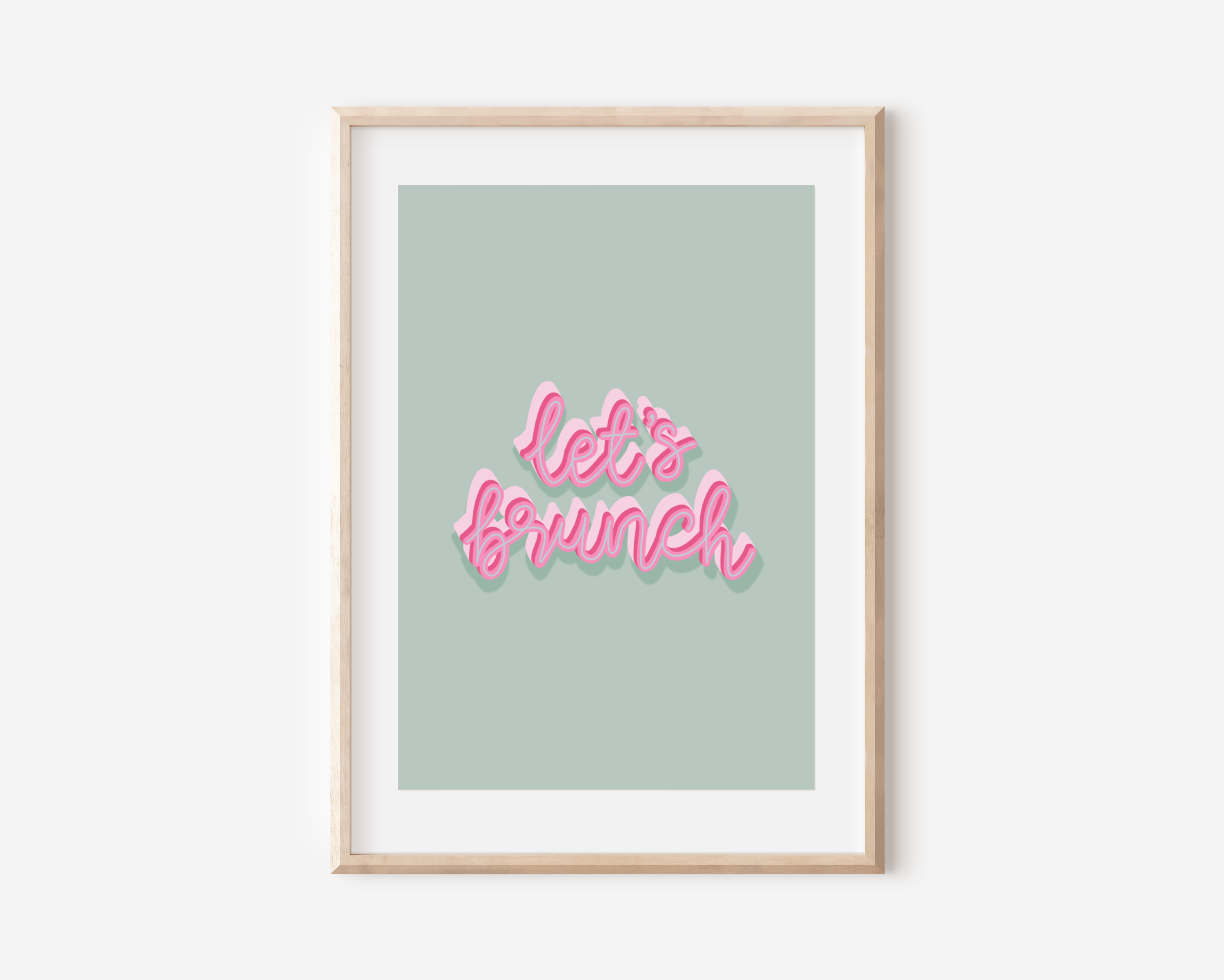 Let’s Brunch Print Posters, Prints, & Visual Artwork Pretty Average