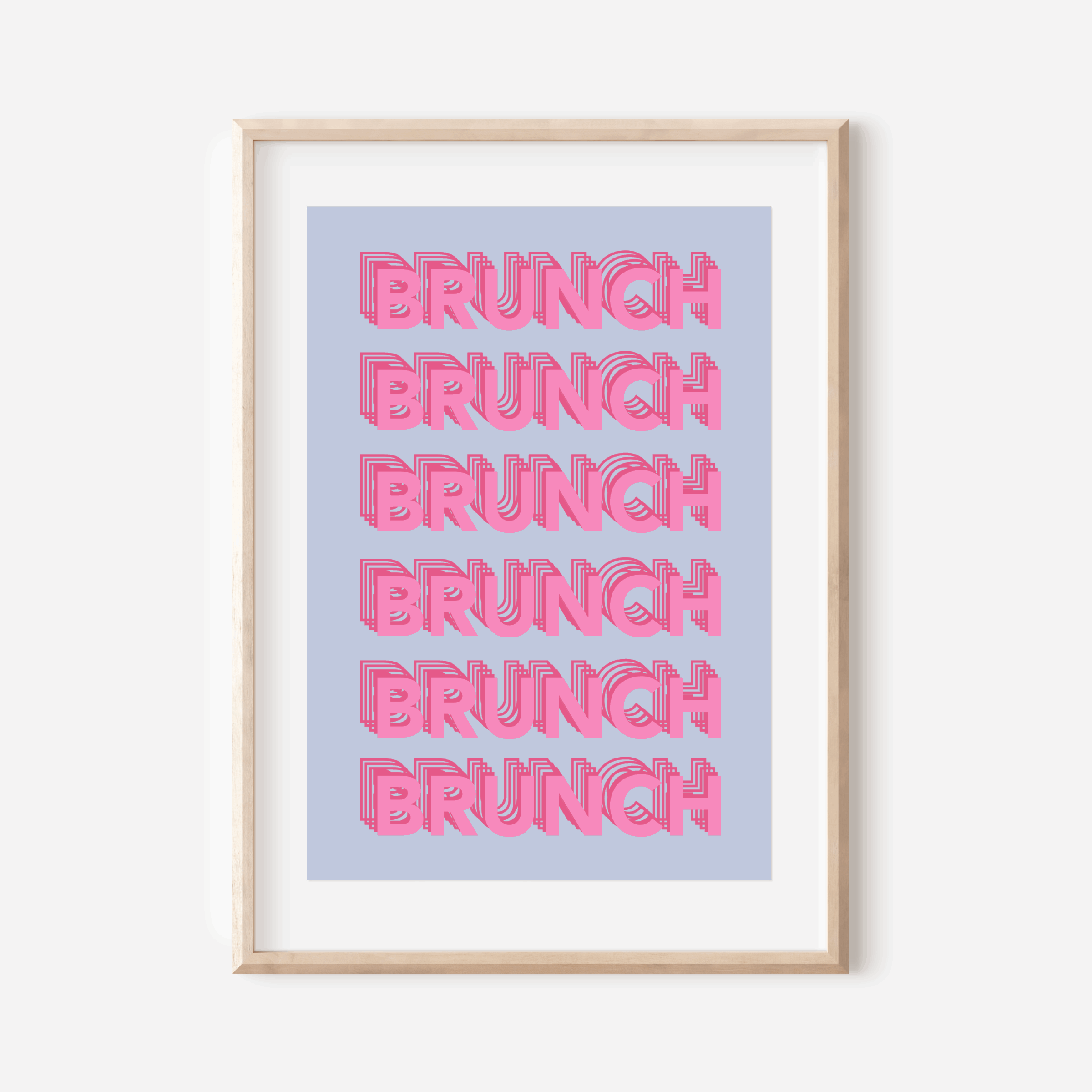 Brunch Brunch Brunch Print Posters, Prints, & Visual Artwork Pretty Average 4x6 Blue and Pink