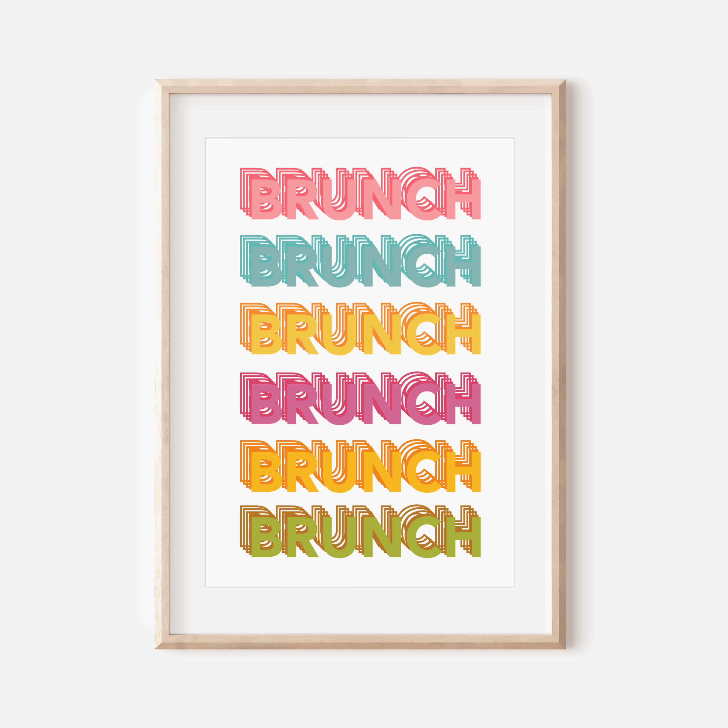 Brunch Brunch Brunch Print Posters, Prints, & Visual Artwork Pretty Average 4x6 Rainbow