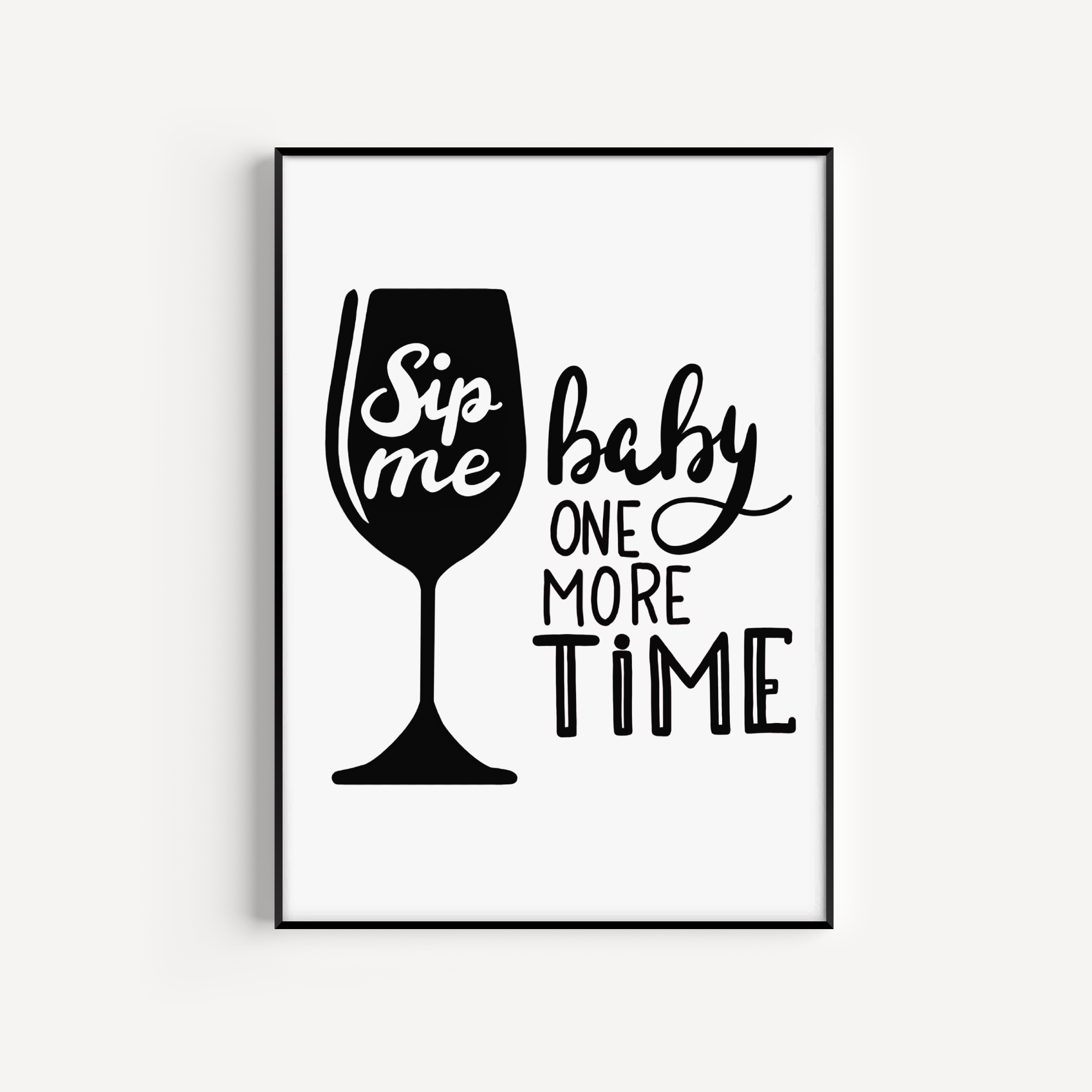 Sip Me Baby One More Time Print Posters, Prints, & Visual Artwork Pretty Average