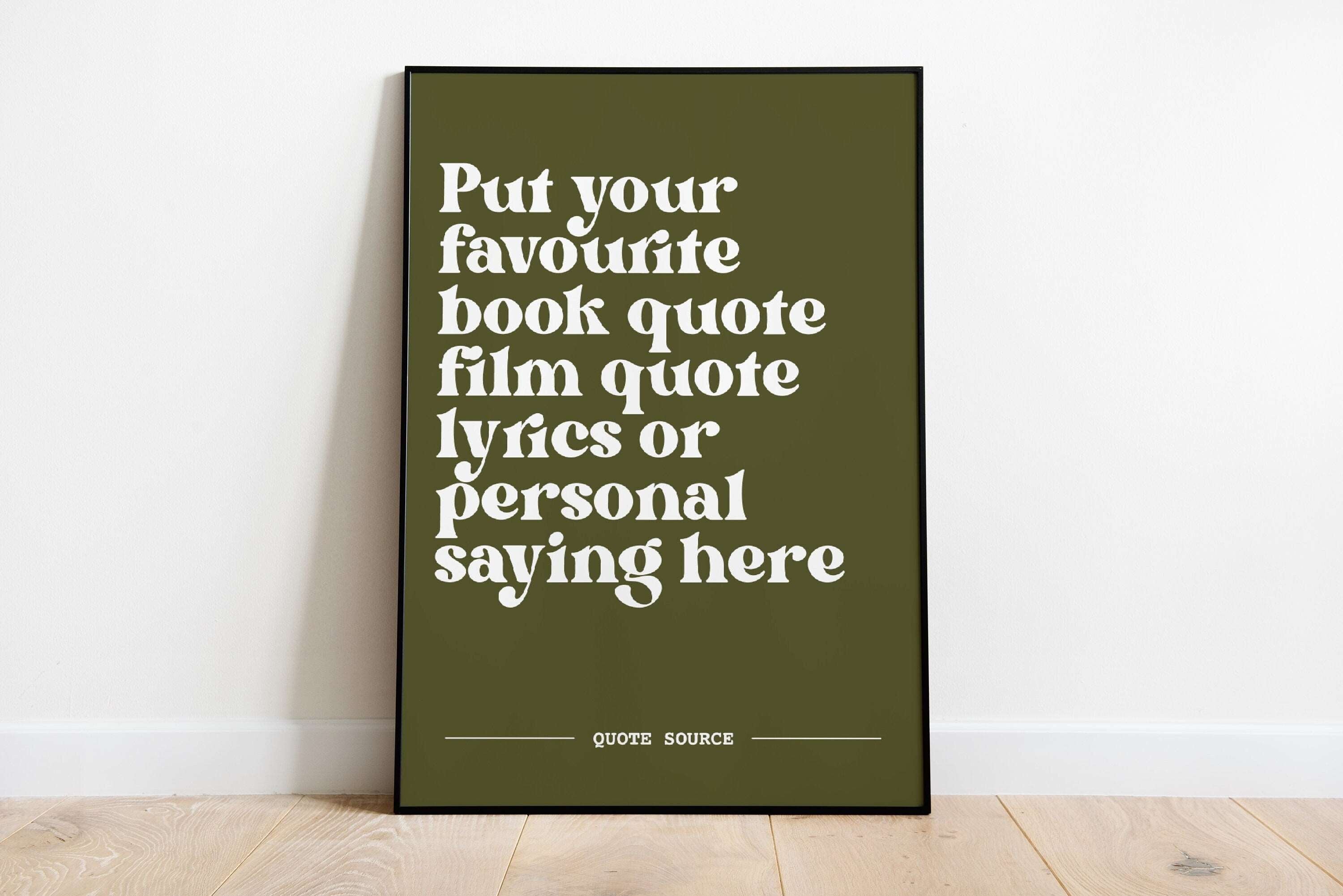 Custom Quote Print 2- Personalised, Lyrics, Book, Film, TV Quotes Posters, Prints, & Visual Artwork Pretty Average 4x6 Green and White