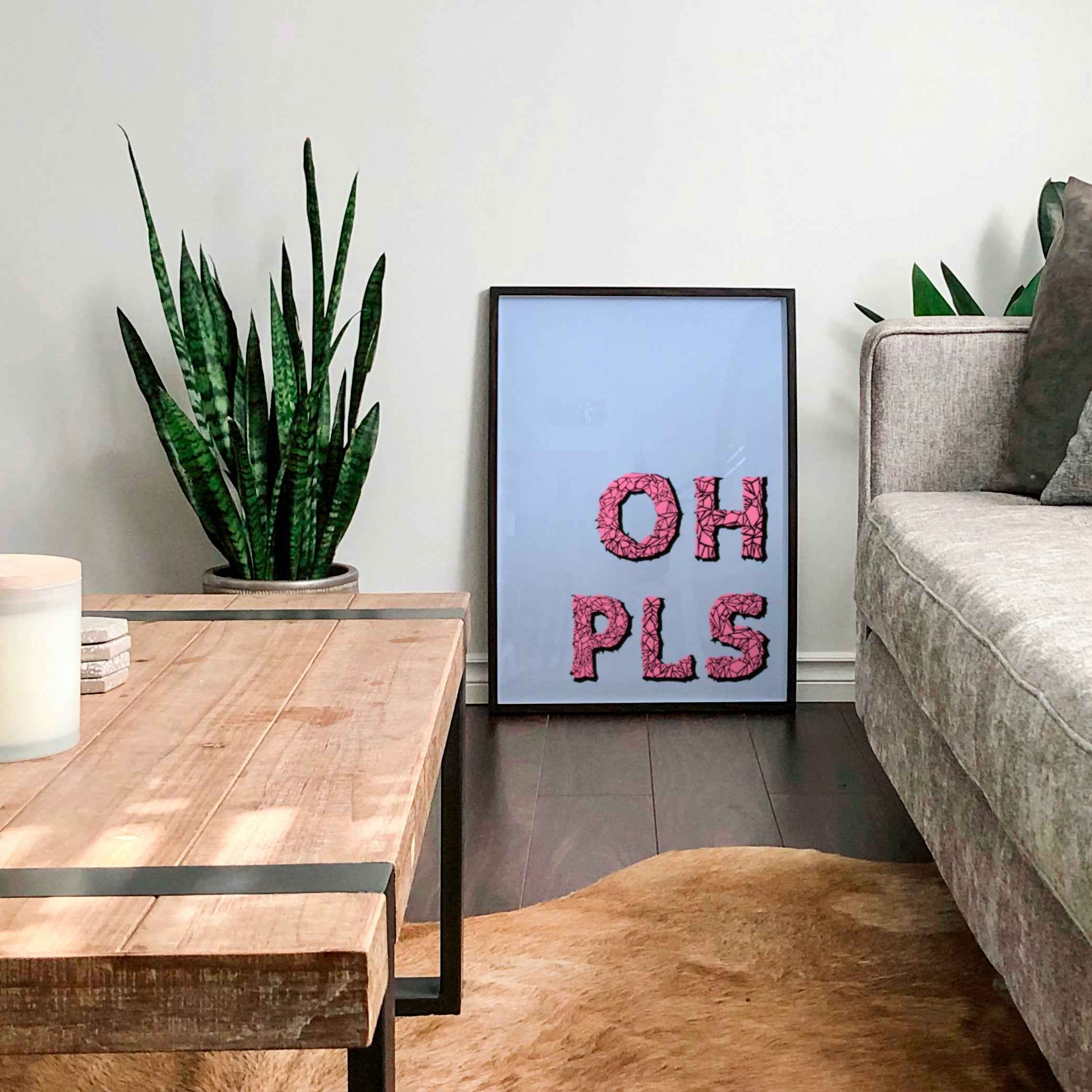 Oh Pls Print Posters, Prints, & Visual Artwork Pretty Average