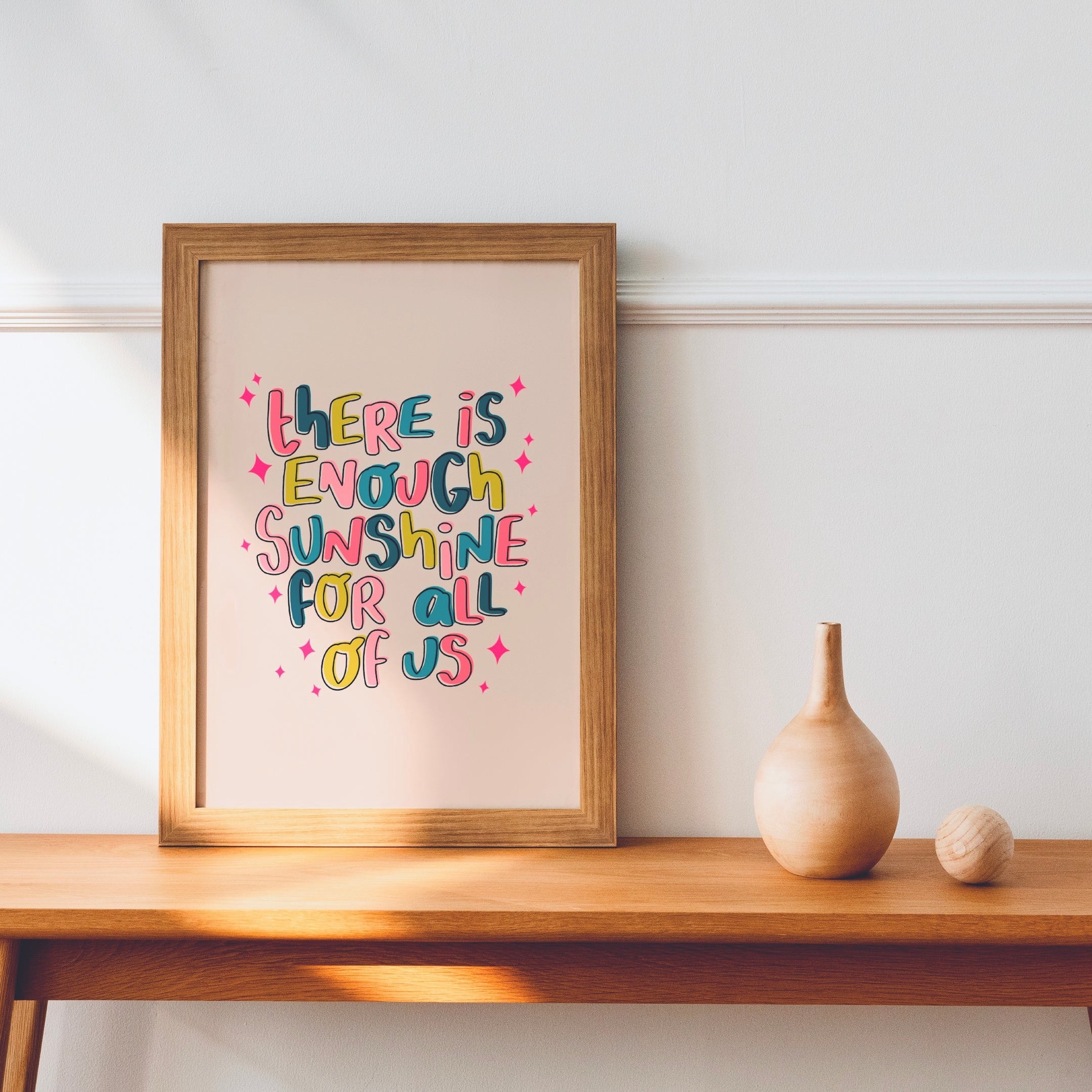 There's Enough Sunshine For All Of Us, Print Posters, Prints, & Visual Artwork Pretty Average