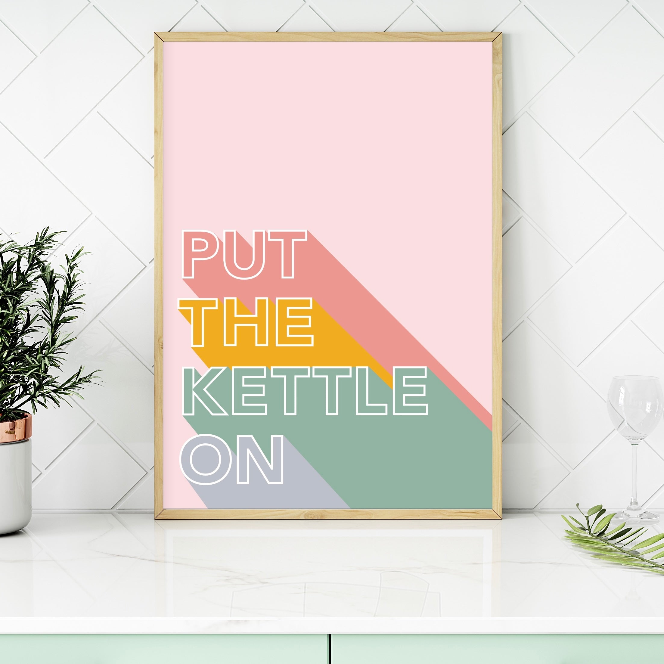 Put The Kettle On Print Posters, Prints, & Visual Artwork Pretty Average