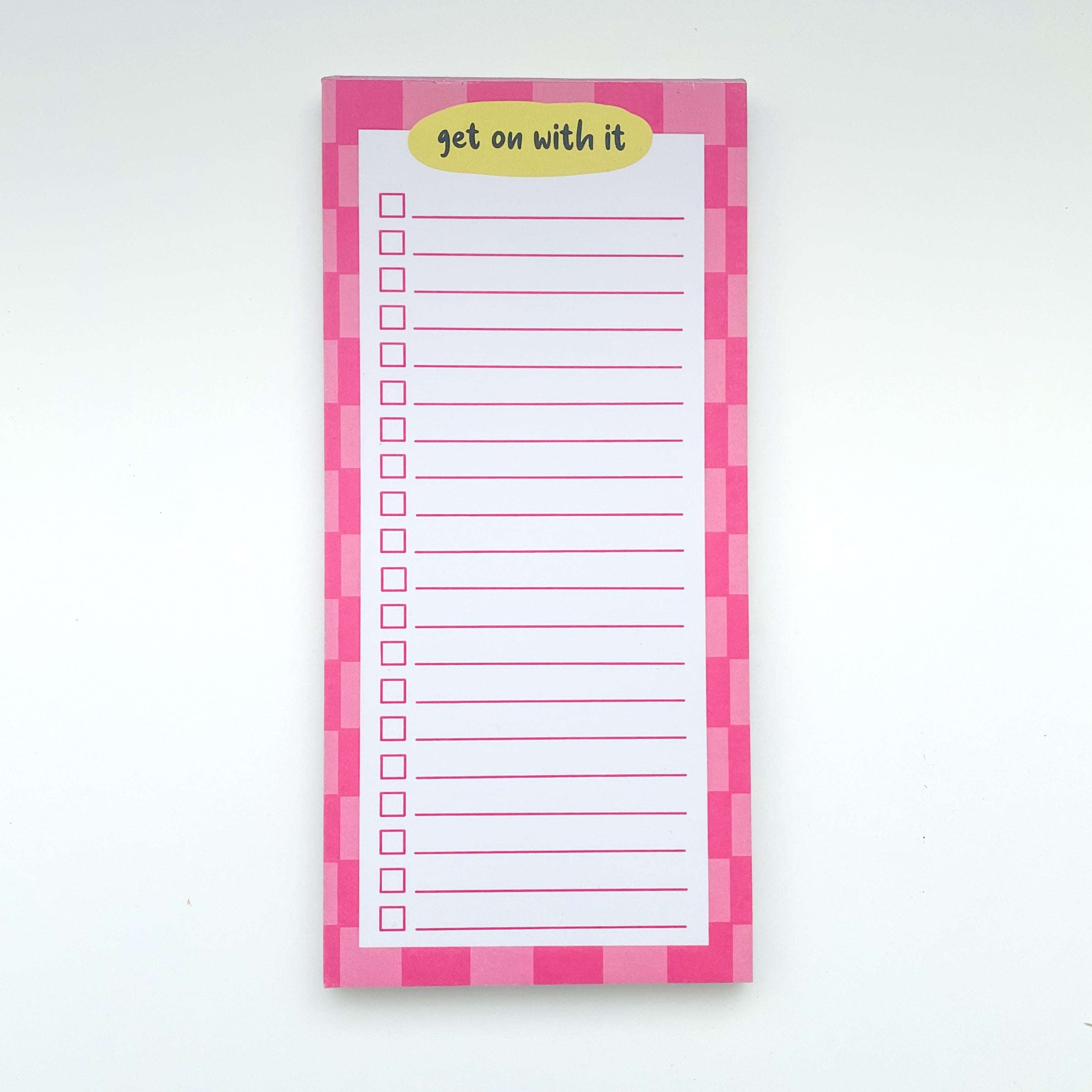Get On With It Notepad / To-Do List  Pretty Average Prints   