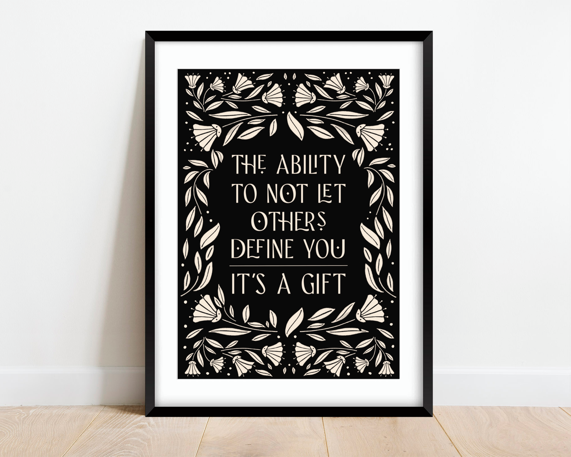 The Ability To Not Let Others Define You, Its A Gift Print Posters, Prints, & Visual Artwork Pretty Average   