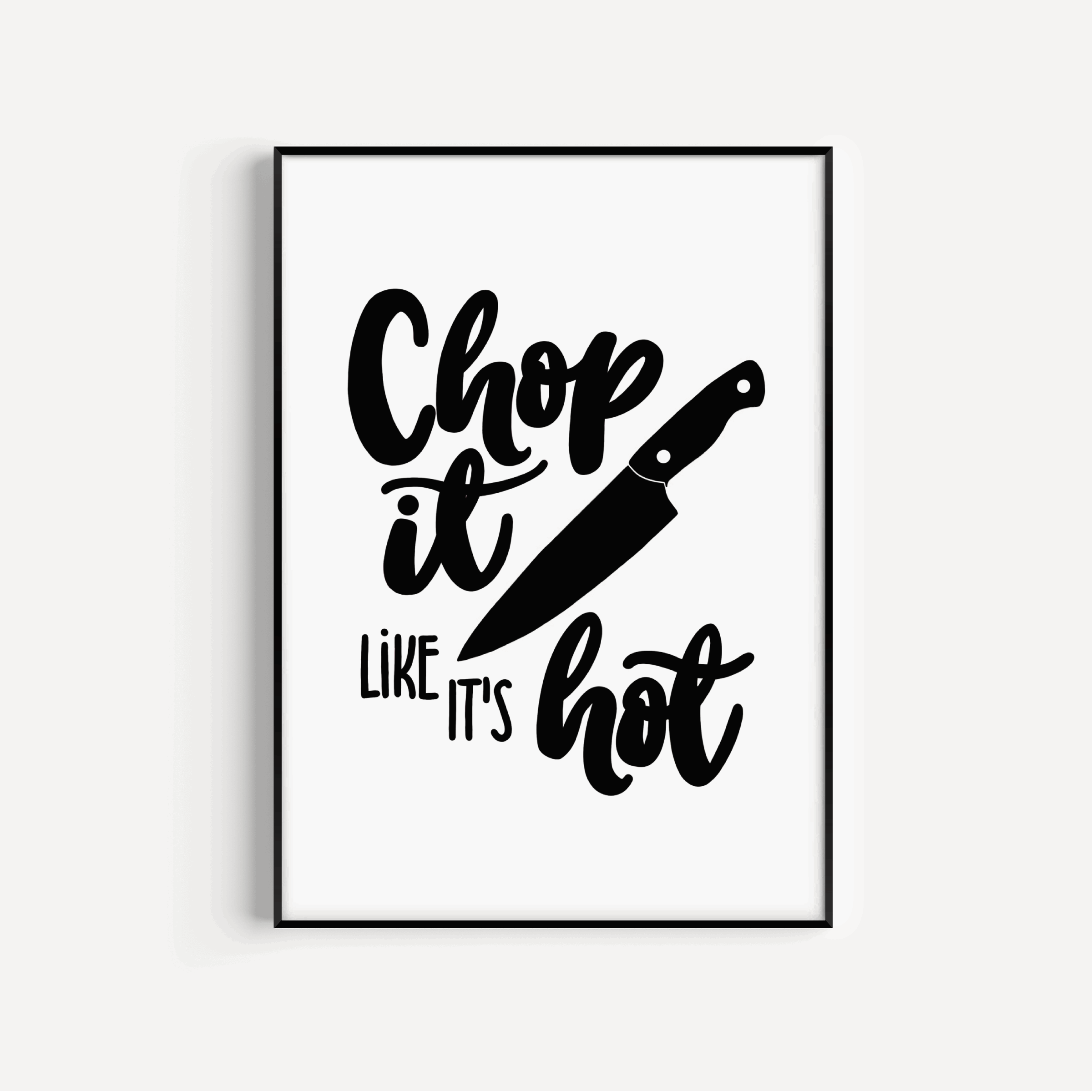 Chop it like it's hot print Posters, Prints, & Visual Artwork Pretty Average
