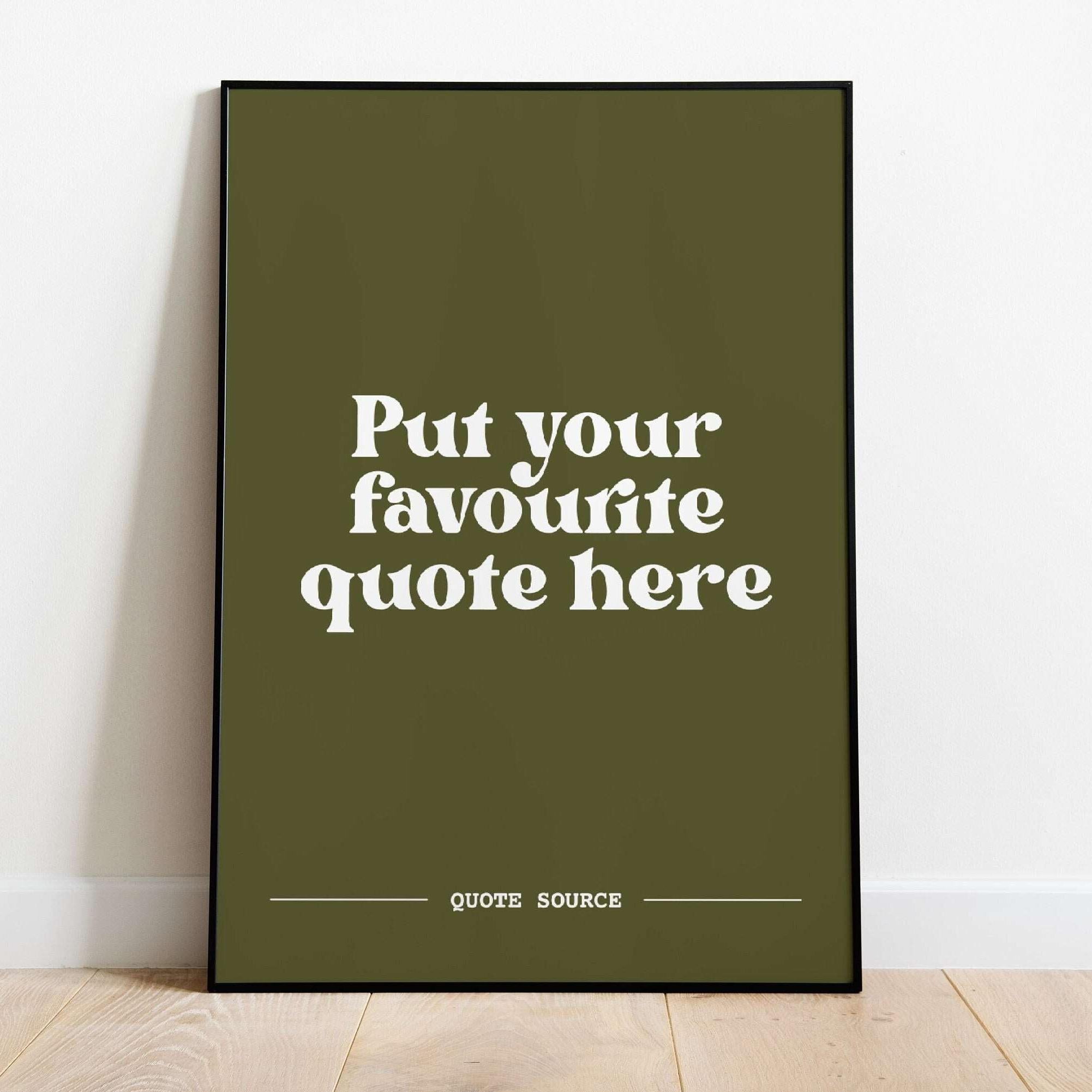 Custom Quote Print - Personalised, Lyrics, Book, Film, TV Quotes Posters, Prints, & Visual Artwork Pretty Average 4x6" Green and White