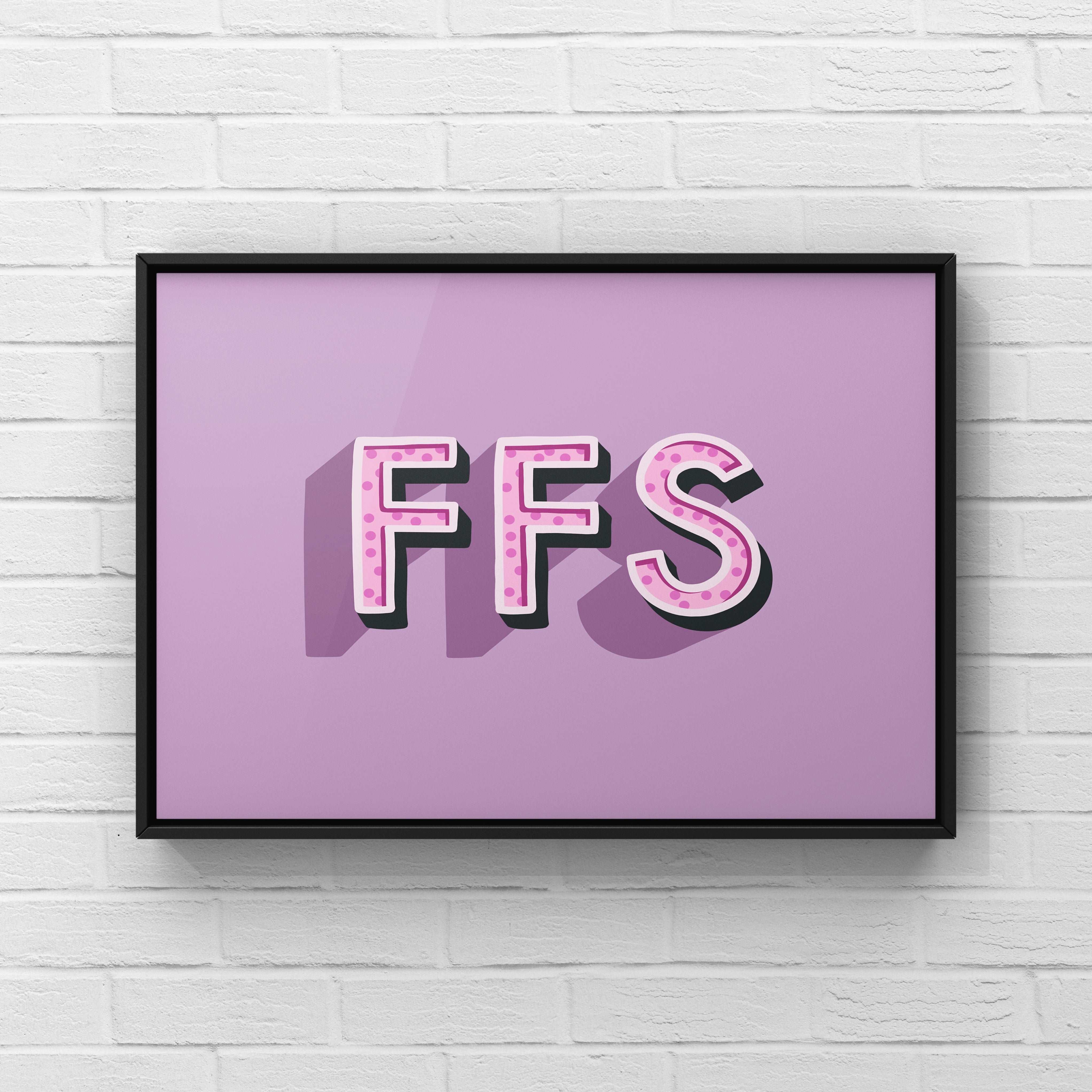 FFS Print Posters, Prints, & Visual Artwork Pretty Average