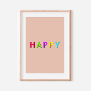 Happy Print Posters, Prints, & Visual Artwork Pretty Average