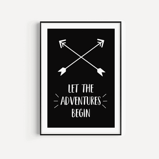 Let the Adventures Begin Print Posters, Prints, & Visual Artwork Pretty Average