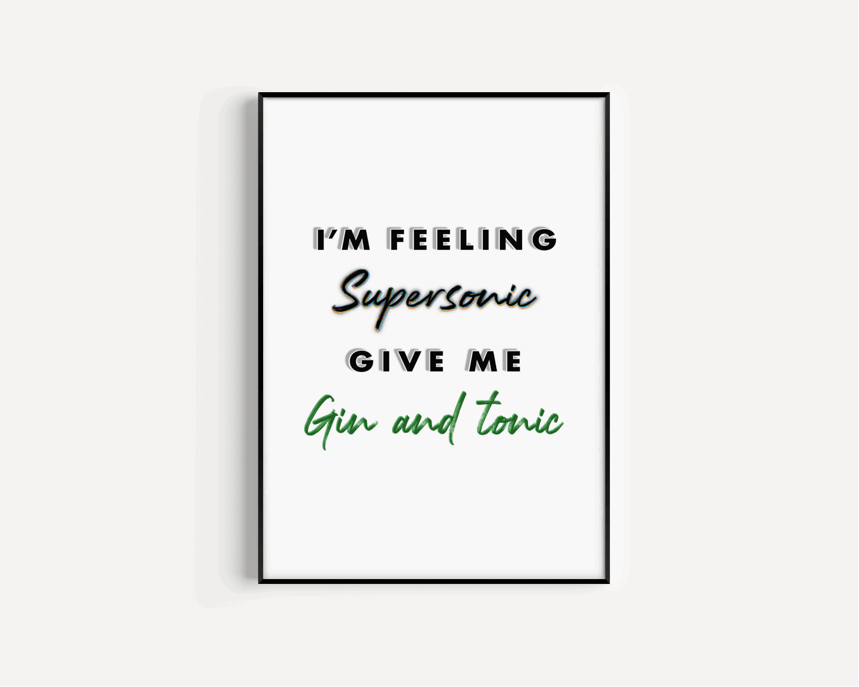 I’m Feeling Supersonic Print Posters, Prints, & Visual Artwork Pretty Average   