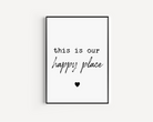 This Is Our Happy Place Print Posters, Prints, & Visual Artwork Pretty Average   