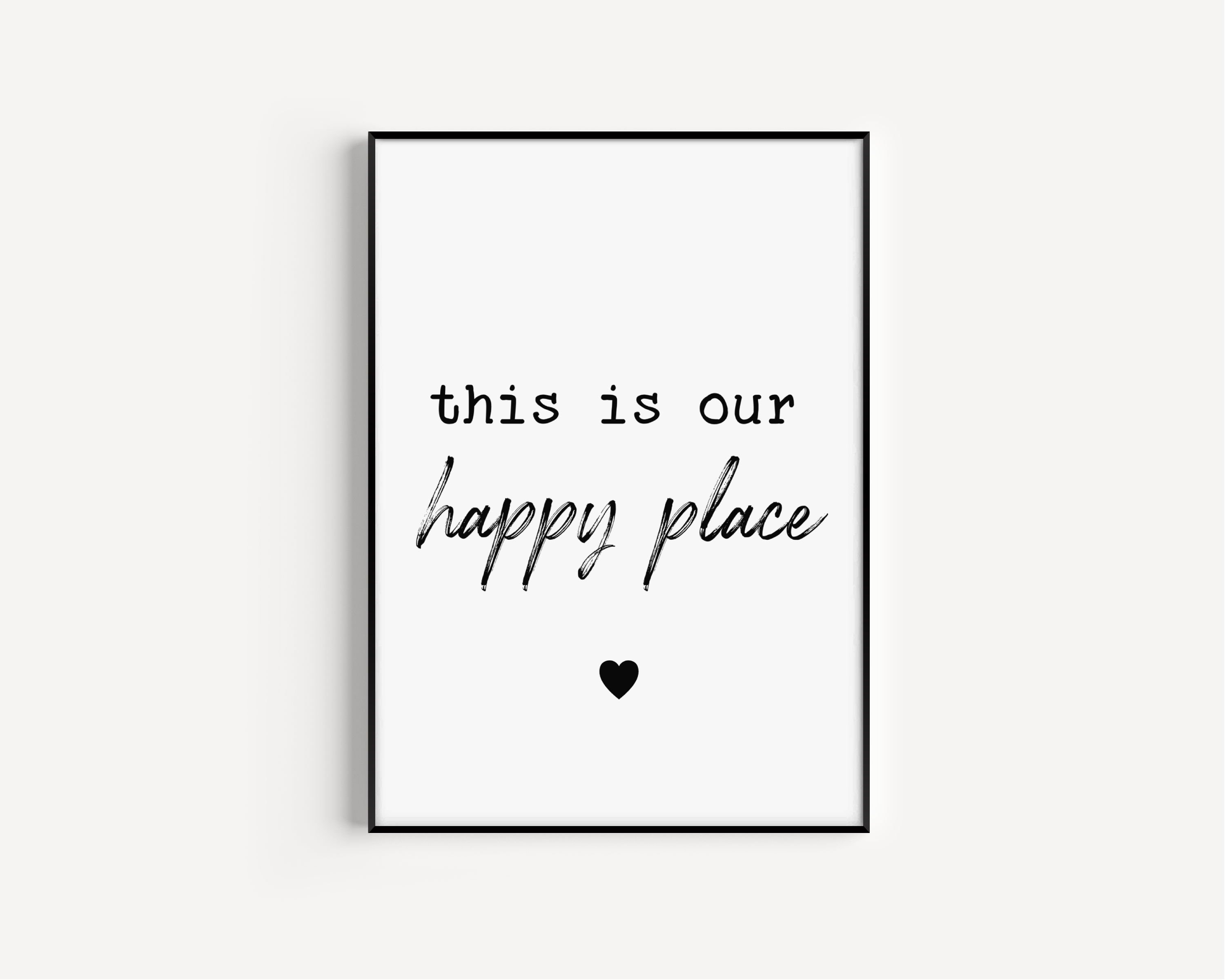 This Is Our Happy Place Print Posters, Prints, & Visual Artwork Pretty Average   