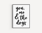 You, Me and the Dog / Dogs Print Posters, Prints, & Visual Artwork Pretty Average 4x6 DOGS 