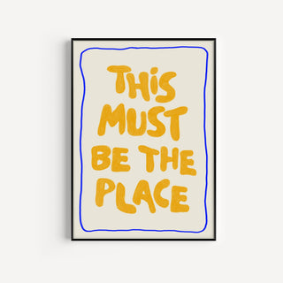 This Must Be The Place Posters, Prints, & Visual Artwork Pretty Average