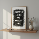 Creative Minds Are Rarely Tidy Print Posters, Prints, & Visual Artwork Pretty Average