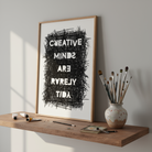 Creative Minds Are Rarely Tidy Print Posters, Prints, & Visual Artwork Pretty Average