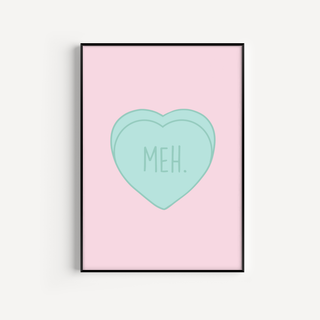 Meh, Love Heart Print Posters, Prints, & Visual Artwork Pretty Average
