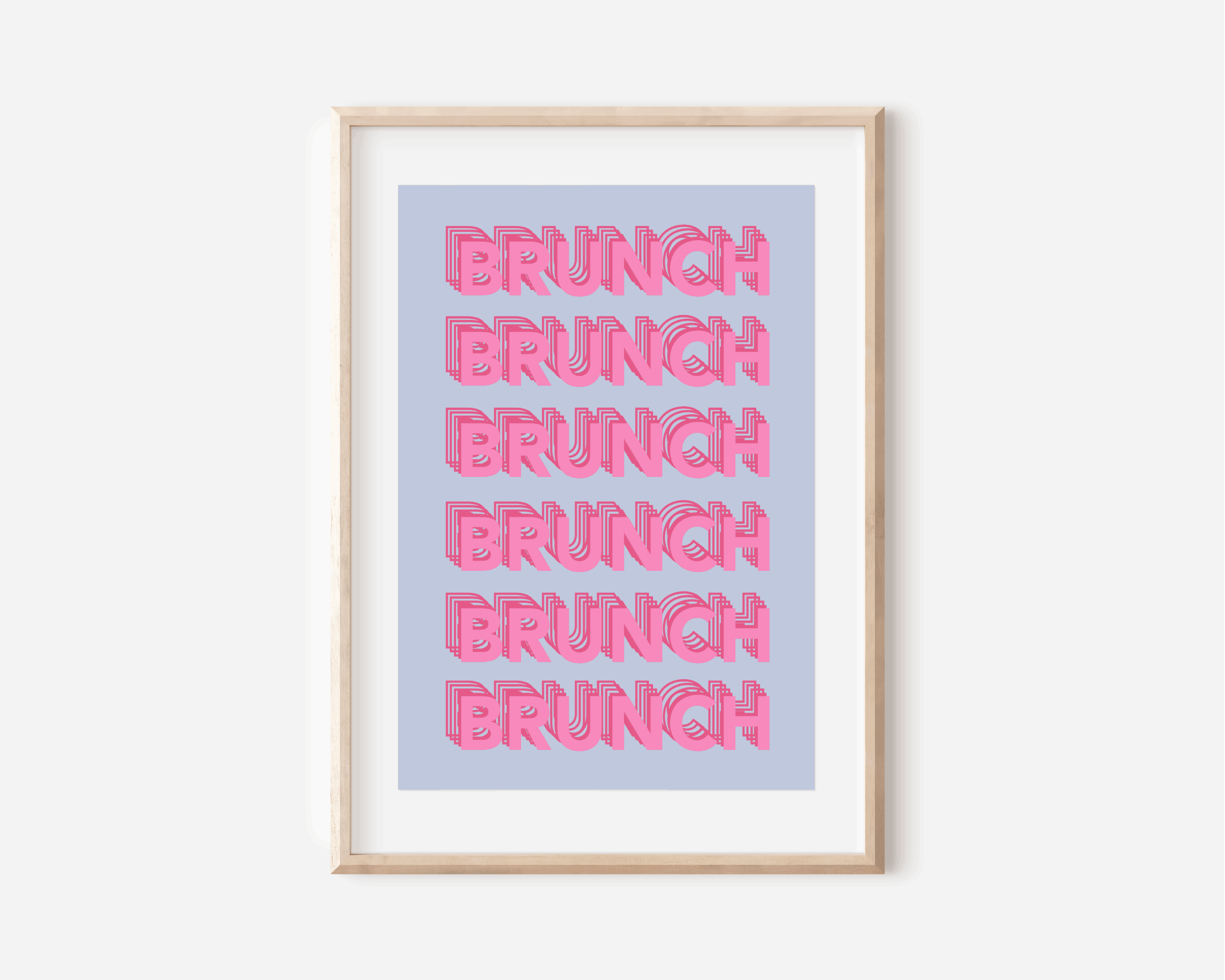 Brunch Brunch Brunch Print Posters, Prints, & Visual Artwork Pretty Average 4x6 Blue and Pink 