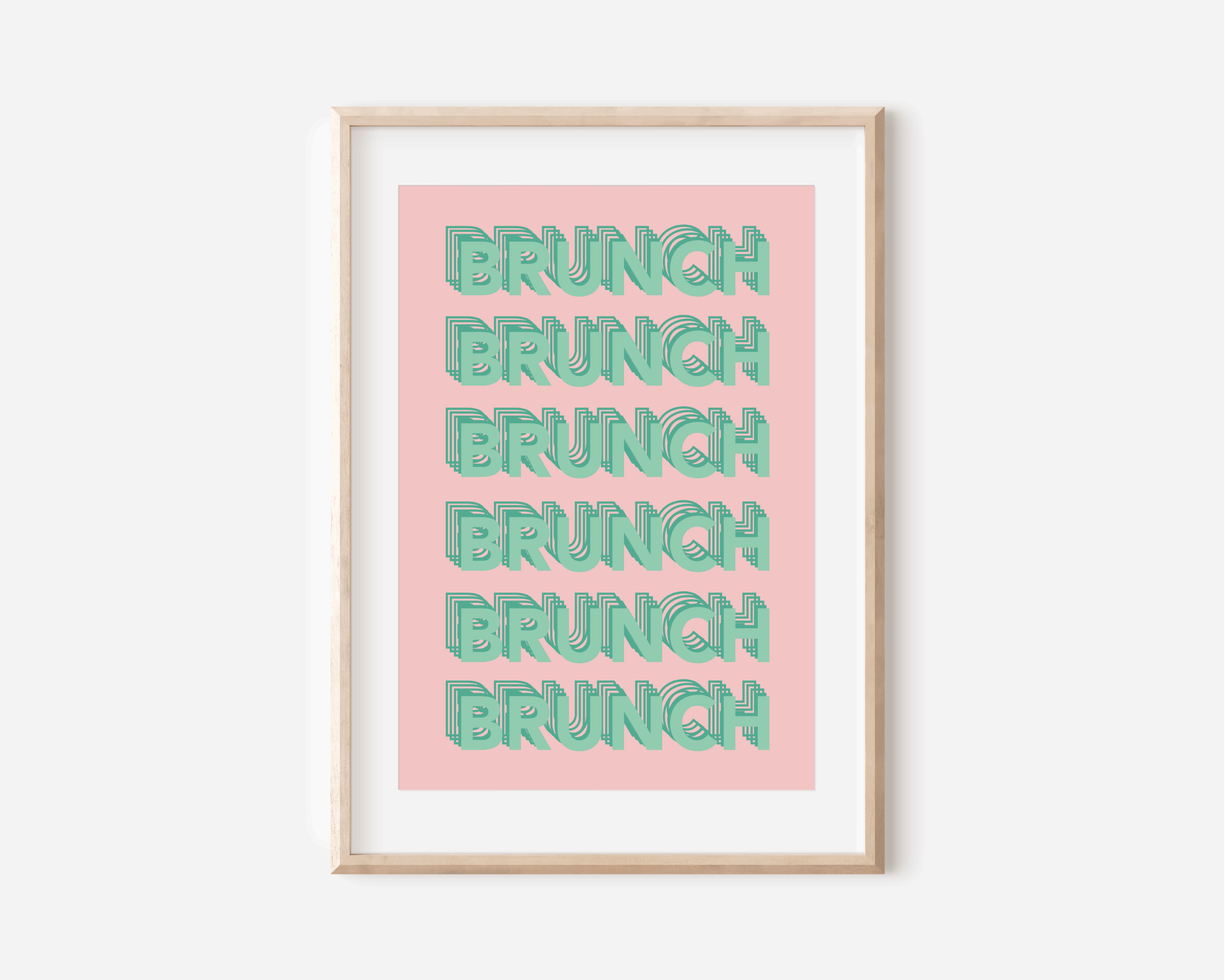 Brunch Brunch Brunch Print Posters, Prints, & Visual Artwork Pretty Average 4x6 Pink and Mint 