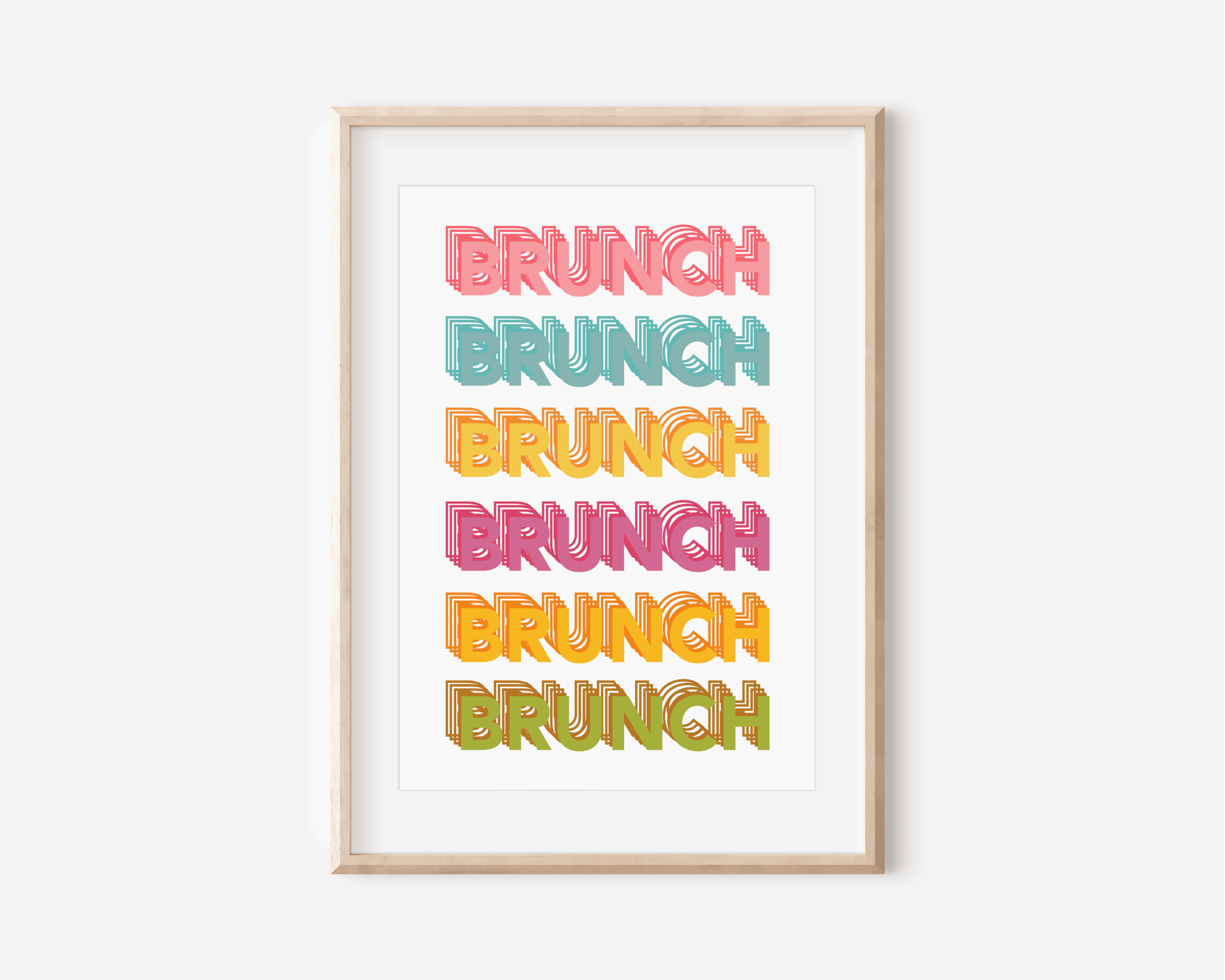 Brunch Brunch Brunch Print Posters, Prints, & Visual Artwork Pretty Average 4x6 Rainbow 