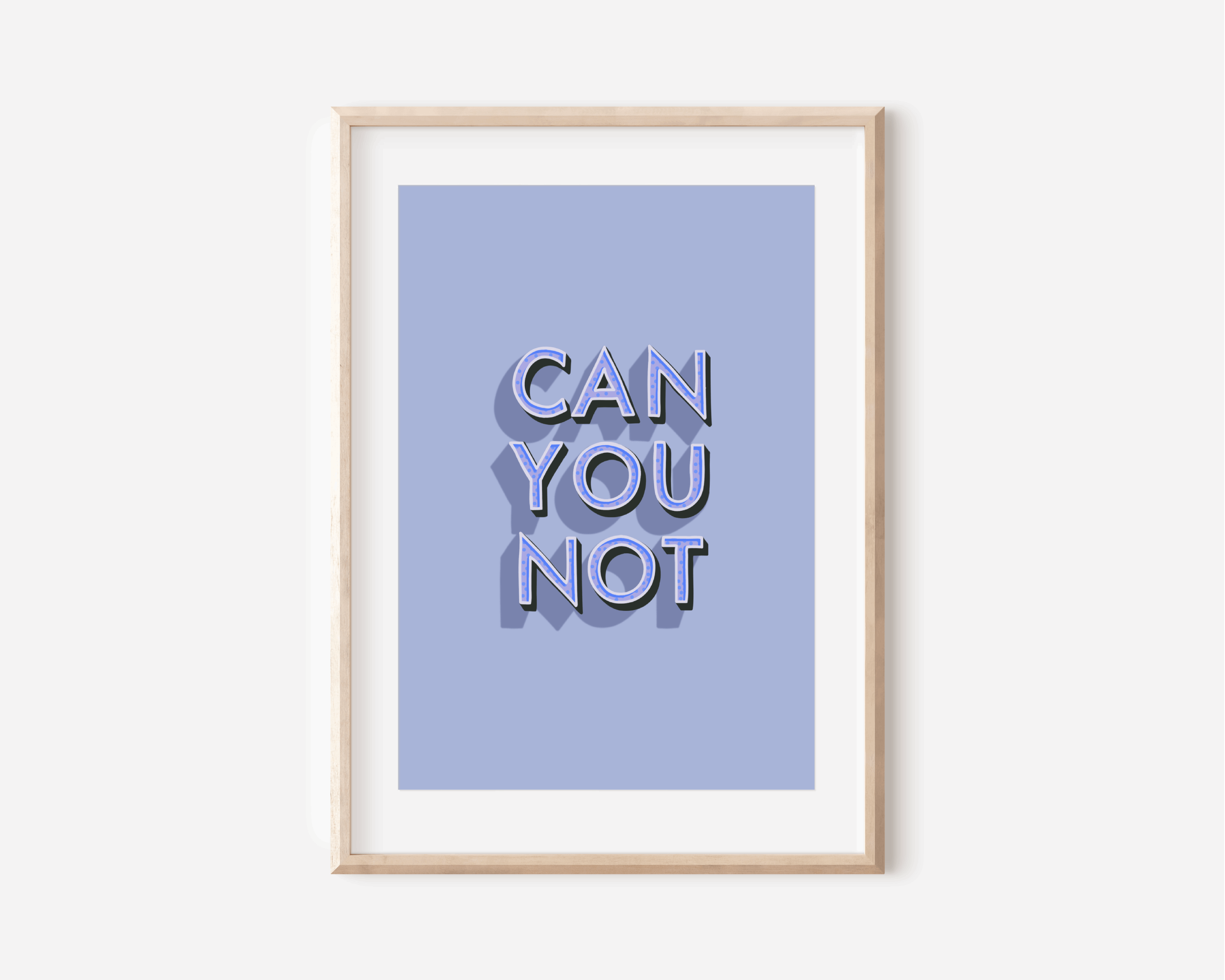 Can You Not Print Posters, Prints, & Visual Artwork Pretty Average 4x6 Blue 