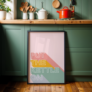 Put The Kettle On Print Posters, Prints, & Visual Artwork Pretty Average