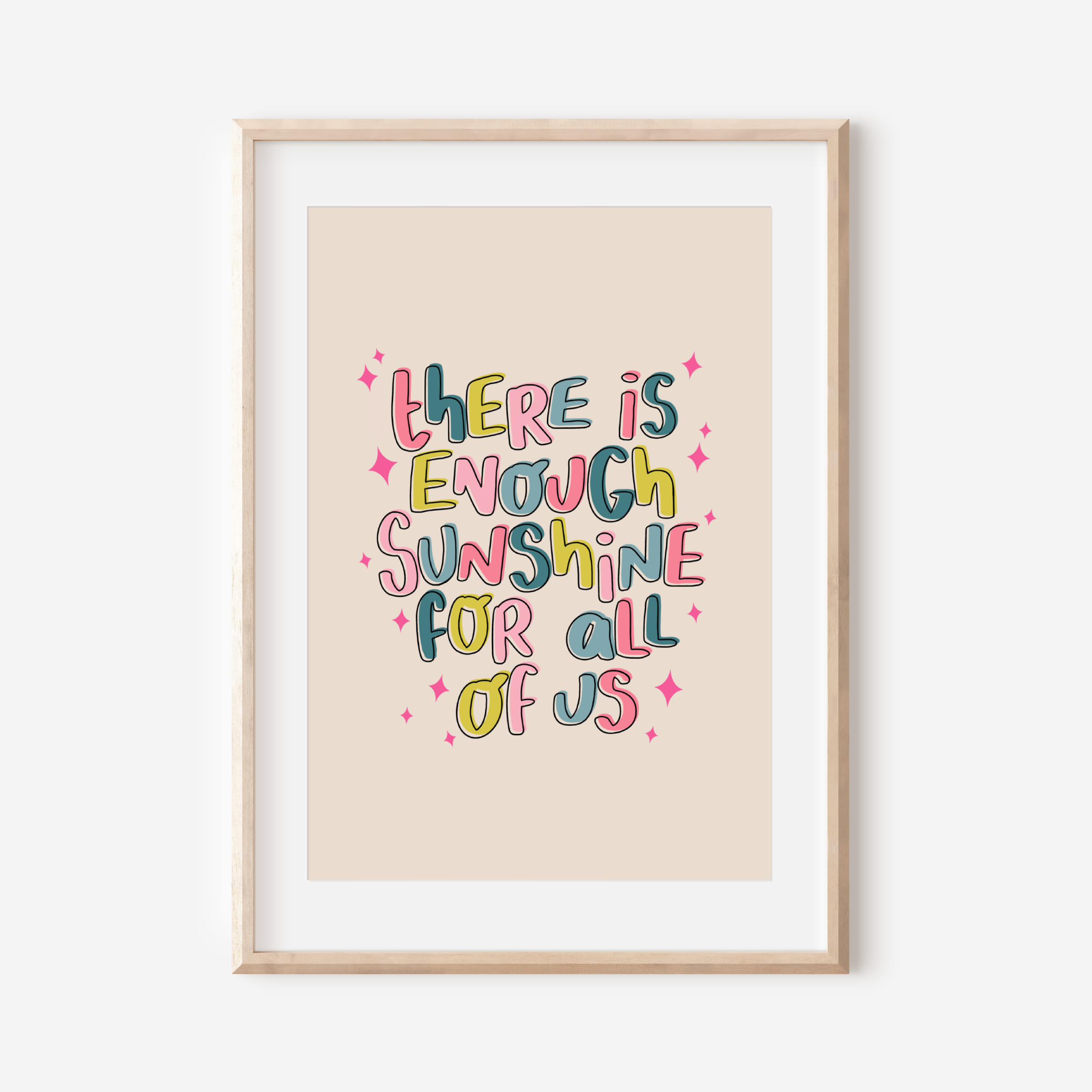 There's Enough Sunshine For All Of Us, Print Posters, Prints, & Visual Artwork Pretty Average