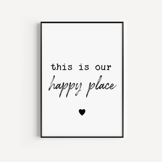 This Is Our Happy Place Print Posters, Prints, & Visual Artwork Pretty Average
