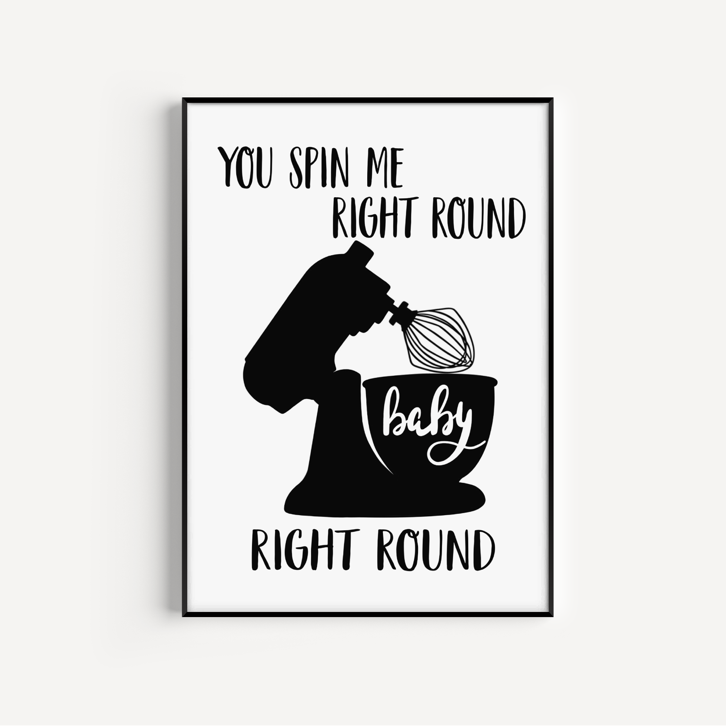 You Spin Me Right Round Print Posters, Prints, & Visual Artwork Pretty Average