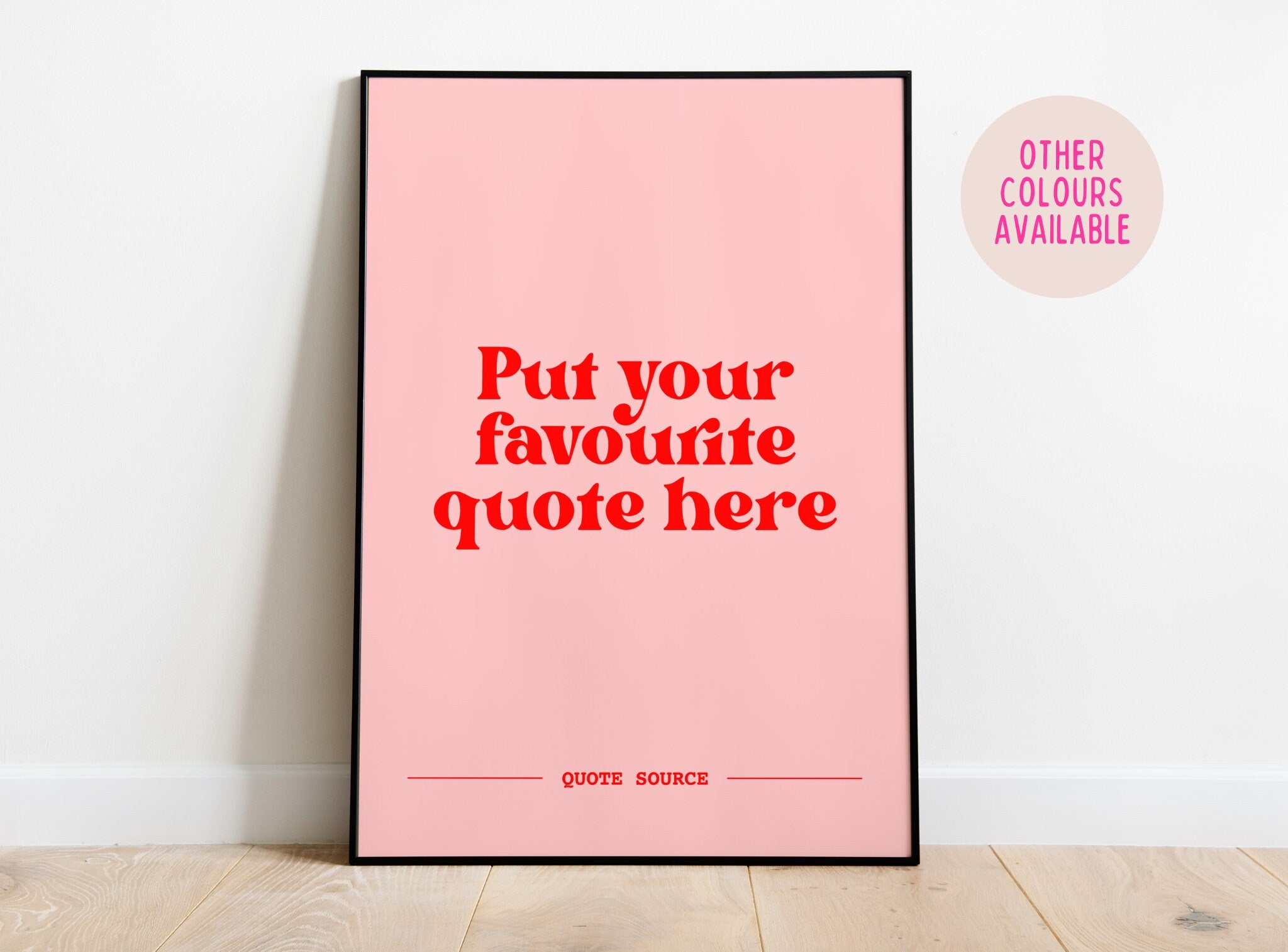 Custom Quote Print - Personalised, Lyrics, Book, Film, TV Quotes Posters, Prints, & Visual Artwork Pretty Average 4x6 Pink and Red 