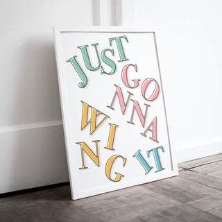 Just Gonna Wing It Print Posters, Prints, & Visual Artwork Pretty Average