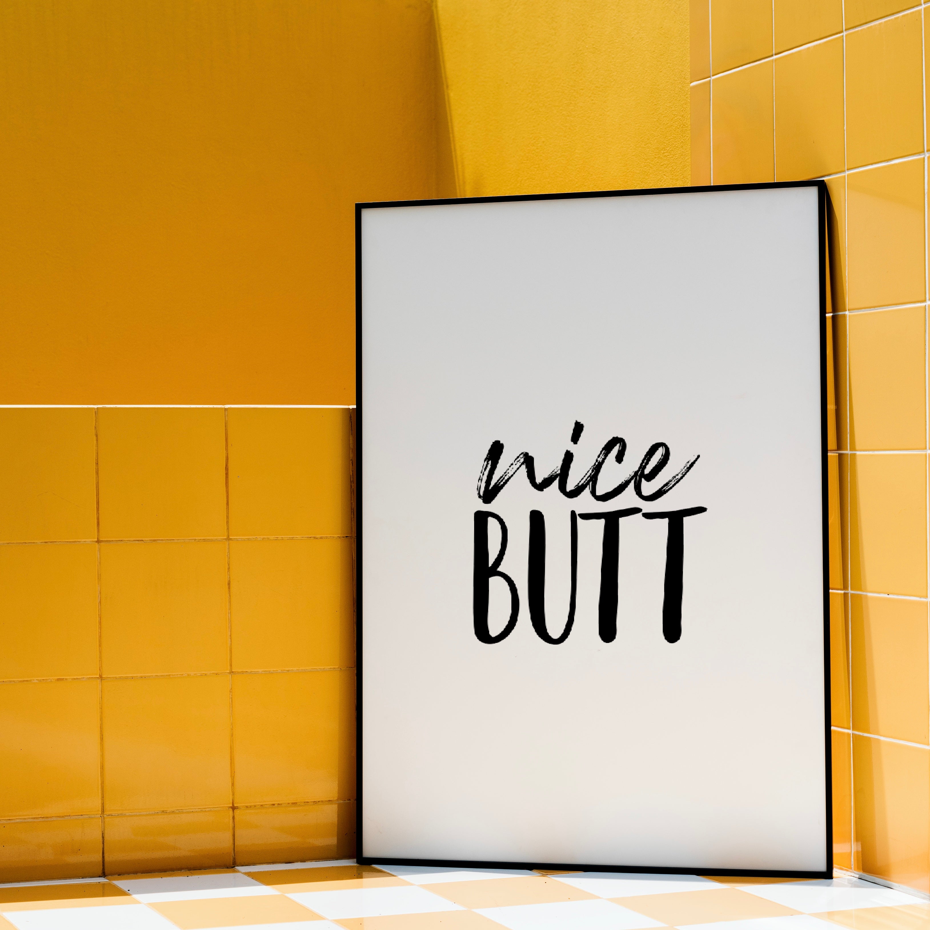 Nice Butt Print Posters, Prints, & Visual Artwork Pretty Average