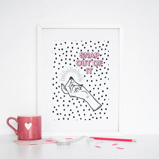 Snap Out Of It Print Posters, Prints, & Visual Artwork Pretty Average