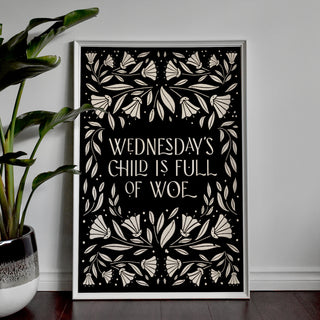 Wednesday's Child Print Posters, Prints, & Visual Artwork Pretty Average