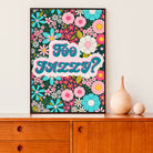 Too Jazzy Print Posters, Prints, & Visual Artwork Pretty Average   